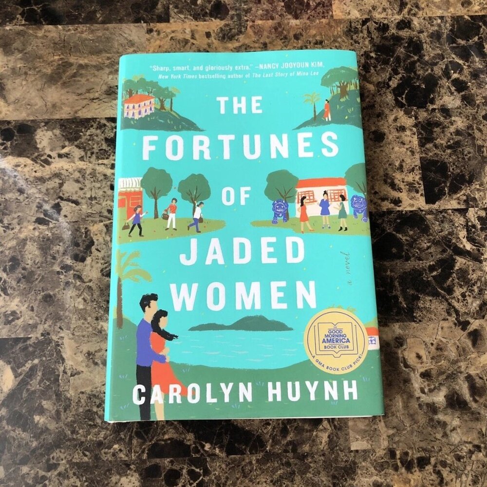 The Fortunes of Jaded Women : A Novel by Carolyn Huynh 2022 Hardcover Dust Jacke